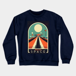 Need more Space Vintage Travel Poster Crewneck Sweatshirt